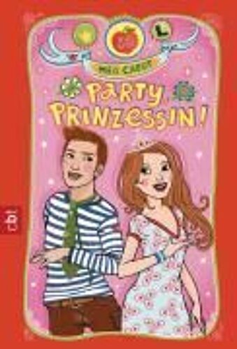 Cabot, M: Party, Prinzessin!