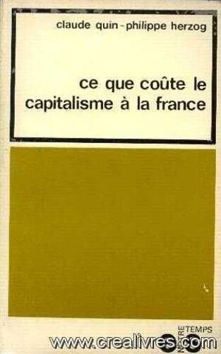 Ce Que Coüte Le Capitalisme À La France