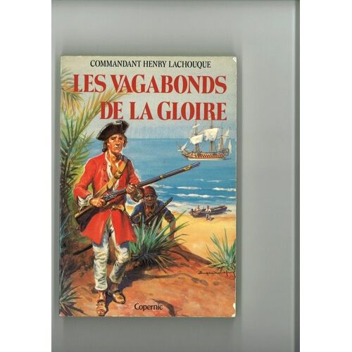 Les Vagabonds De La Gloire