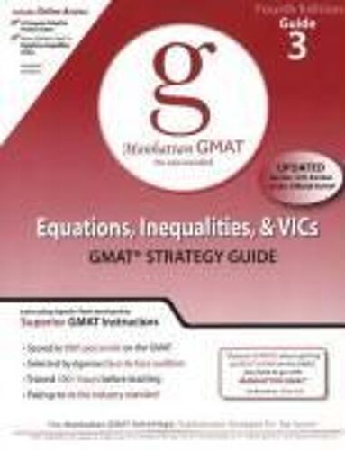 Equations, Inequalities, And Vics Gmat Preparation Guide
