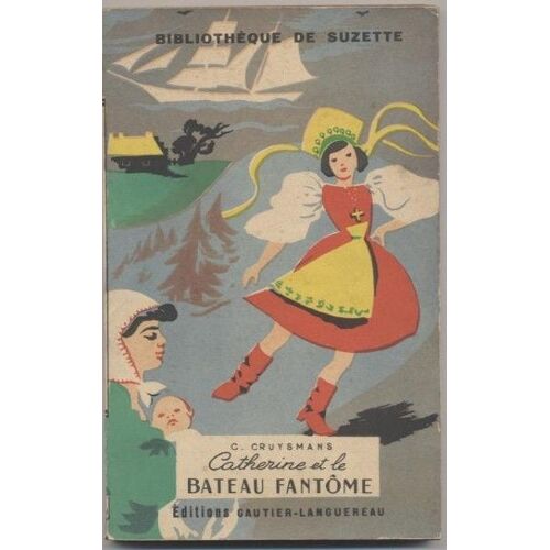 Catherine Et Le Bateau Fantôme
