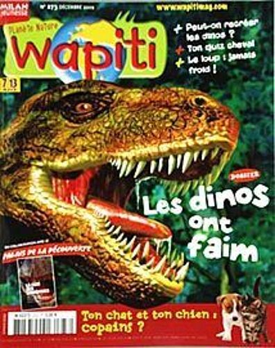 Wapiti   N° 273 : Les Dinos Ont Faim