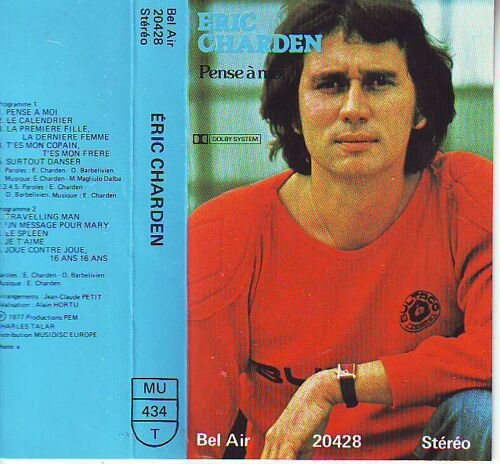 Éric Charden - Pense À Moi - Album 1979 - Cassette Audio
