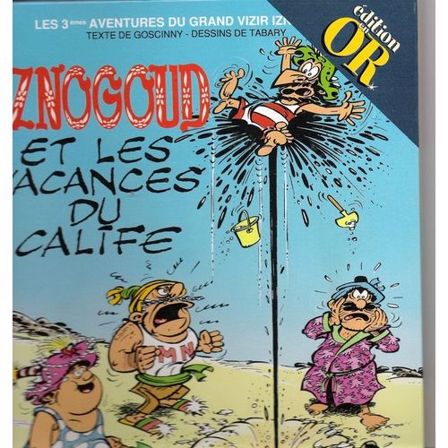 Iznogoud Er Les Vacances Du Calife