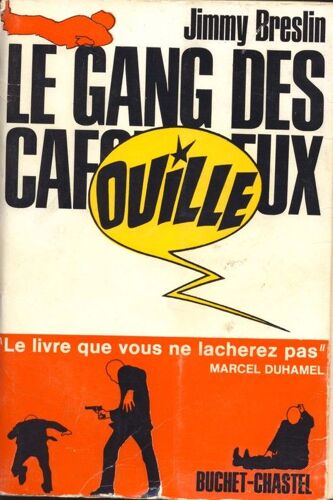 Le Gang Des Cafouilleux