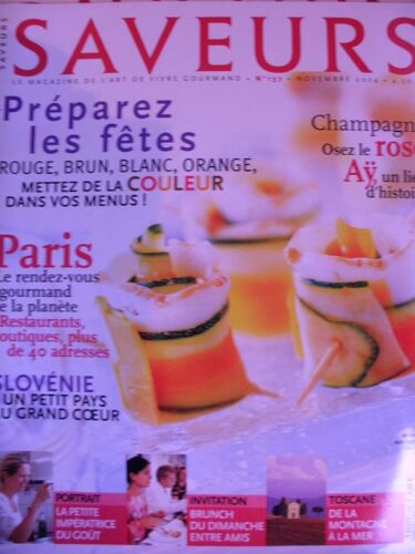 Saveurs   N° 137 : Champagne Osez Le Rosé Paris Restaurants Plus De 40 Adresses