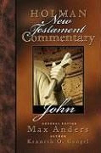 Holman New Testament Commentary - John