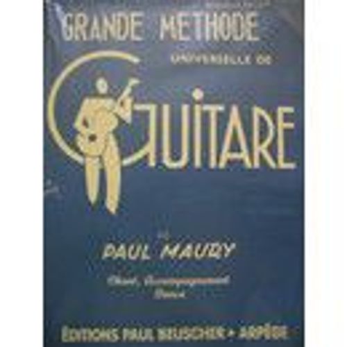 Grande Méthode Universelle De Guitare
