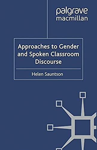 Approaches To Gender And Spoken Classroom Discourse