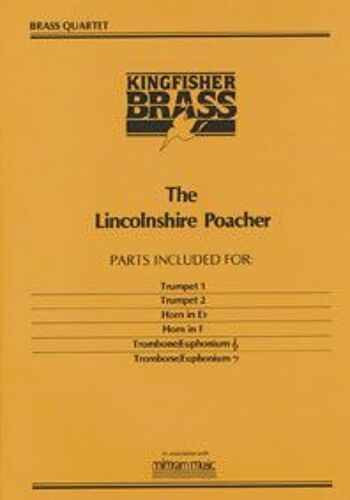 The Lincolnshire Poacher / Score + Parties