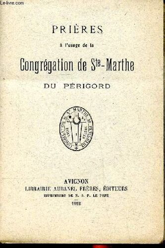 Prières À L Usage De La Congrégation De Ste Marthe Du Périgord