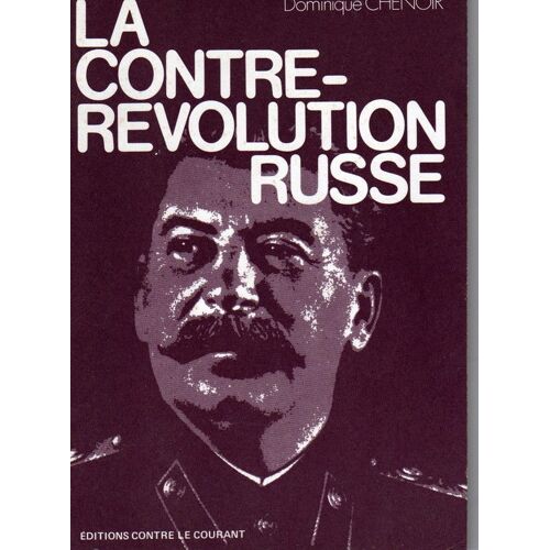 La Contre-Révolution Russe