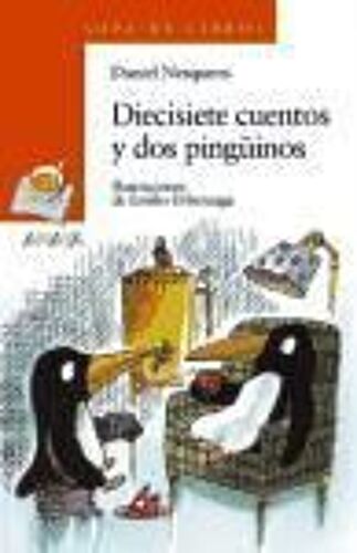 Diecisiete Cuentos Y Dos Pingüinos