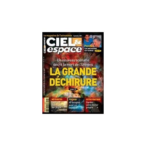 Ciel Et Espace N° 448 : La Mort De L Univers : La Grande Déchirur