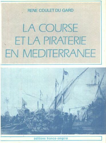 La Course Et La Piraterie En Mediterranée