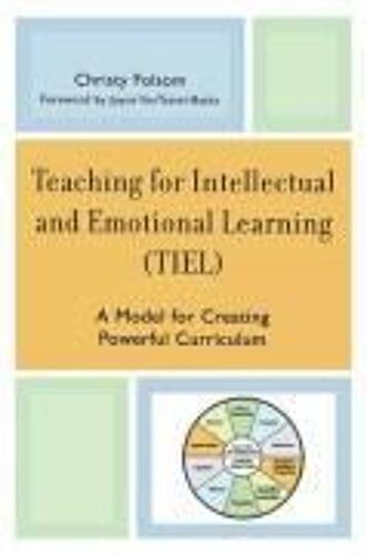 Teaching For Intellectual And Emotional Learning (Tiel)