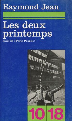 Les Deux Printemps Suivi De Paris-Pragues
