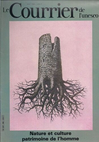Le Courrier De L'unesco Aout 1980  N° 8 : Nature Et Culture Patrimoine De L'homme.