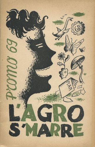 Revue De L'institut National Agronomique : " Promo 69 : L'agro S'marre "