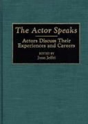 The Actor Speaks