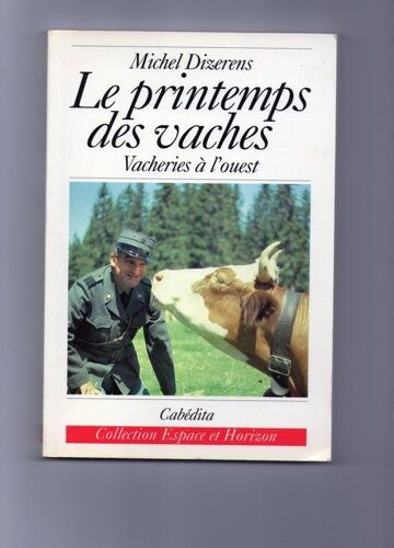 Le Printemps Des Vaches-Vacheries À L'ouest