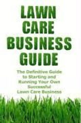 Lawn Care Business Guide