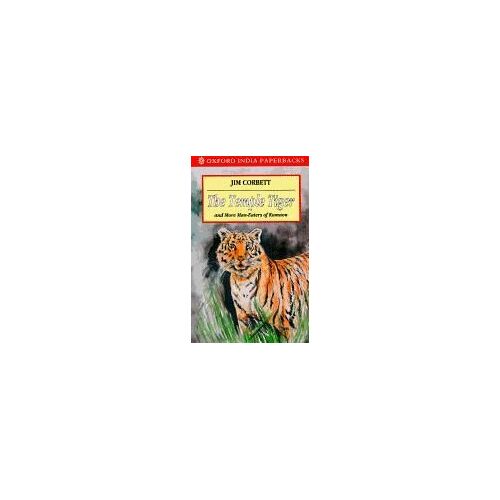 The Temple Tiger And More Man-Eaters Of Kumaon