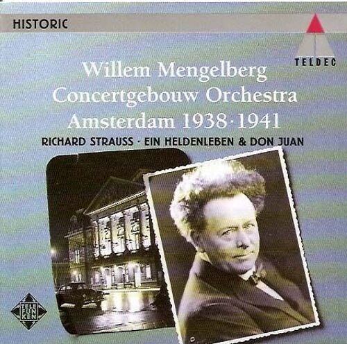 Ein Heldenleben & Don Juan : Amterdam 1938-1941