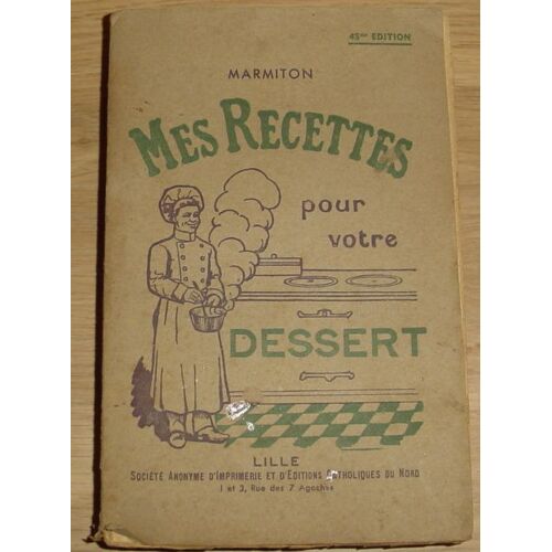 Mes Recettes Pour Votre Dessert