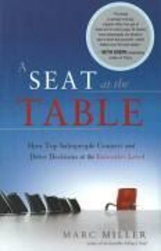 A Seat At The Table: How Top Salespeople Connect And Drive Decisions At The Executive Level