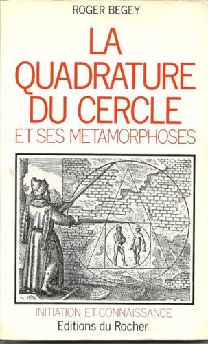 La Quadrature Du Cercle Et Ses Métamorphoses