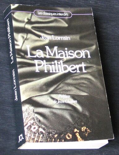 La Maison Philibert - Préface De Jean Charon