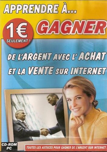 Apprendre À Gagner De L'argent Avec L'achat Et La Vente Sur Internet