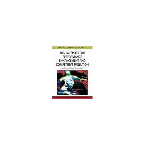 Digital Sport For Performance Enhancement And Competitive Evolution