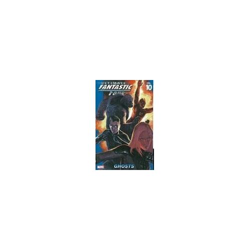 Ultimate Fantastic Four Vol.10: Ghosts
