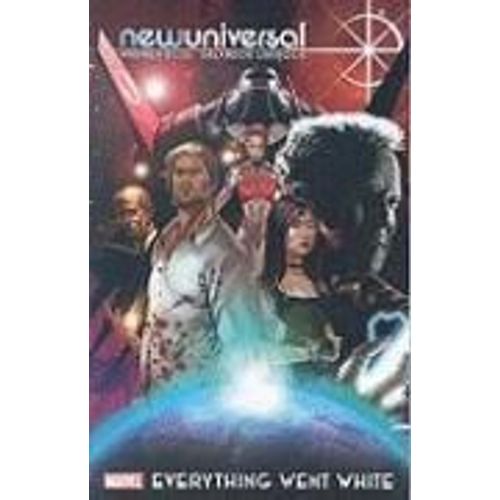 Newuniversal: Everything Went White Tpb