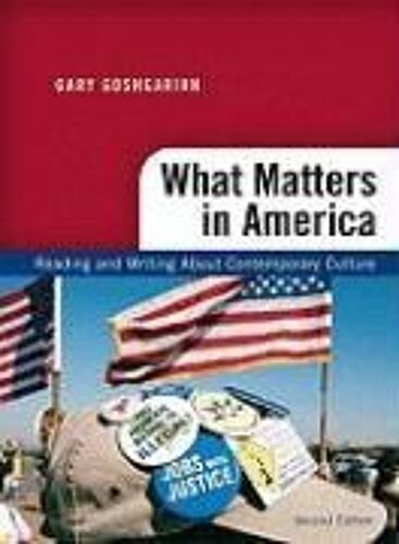 What Matters In America: Reading And Writing About Contemporary Culture