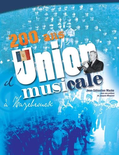 200 Ans D'union Musicale À Hazebrouck
