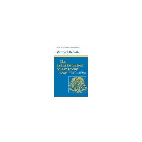 Transformation Of American Law, 1780-1860