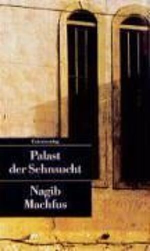 Palast Der Sehnsucht
