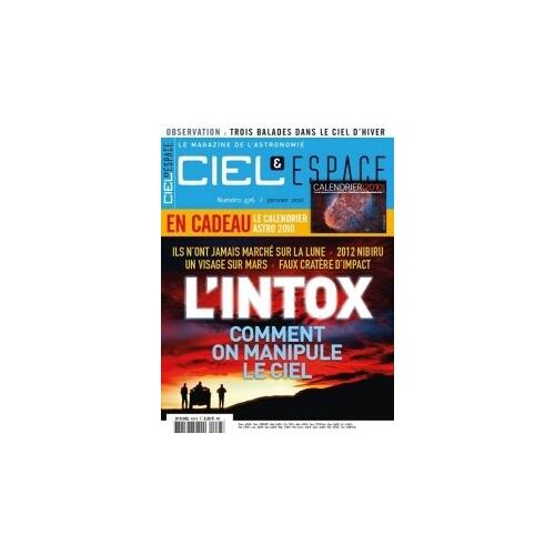Ciel & Espace   N° 476 : L Intox Comment On Manipule Le Ciel