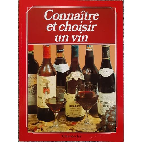 Connaître Et Choisir Un Vin