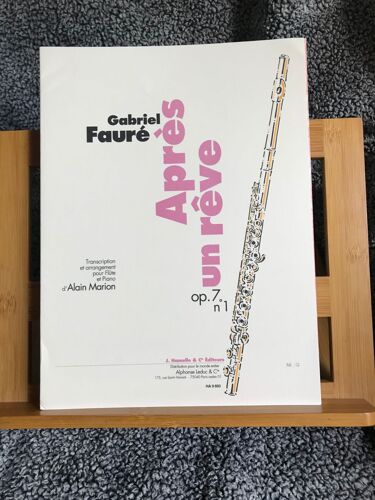 Fauré Après Un Rêve Opus 7 N°1 Partition Flûte Piano Alain Marion Éd. Hamelle