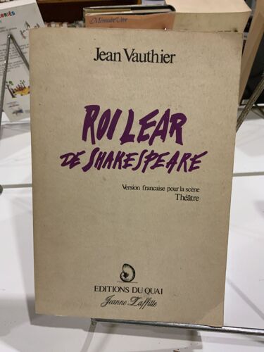 Roi Lear De Shakespeare Version Française Pour La Scène
