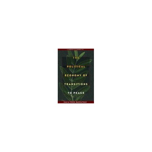The Political Economy Of Transitions To Peace: A Comparative Perspective
