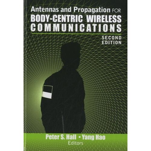 Antennas And Propagation For Body-Centric Wireless Communications