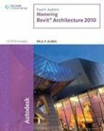 Paul F Aubins Mastering Revit