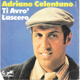 Ti Avro' / Lascero [Vinyle 45 Tours 7"]