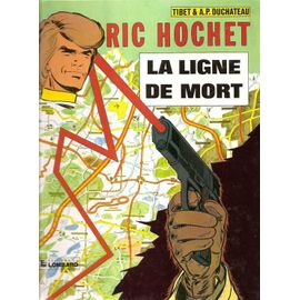 Ric Hochet T.23 La Ligne De Mort