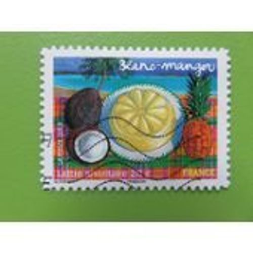 Timbre Oblitéré Série Les Saveurs De Nos Régions - Blanc-Manger (Dessert Des Antilles À La Noix De Coco) - France Année 2010 - Yvert Et Tellier N°450 Aa